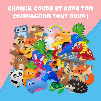 Une pile de peluches colorées en feutre se détache sur un fond rose et bleu. Idéal comme Kit de Couture Enfants - Porte-clés à Faire Soi-Même en Sécurité ! "CHOISIS, COUDS ET AIME TON COMPAGNON TOUT DOUX !" apparaît en haut.